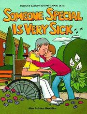 Cover of: Someone Special is Very Sick (Serious Illness Activity Book (K-2))