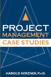 Cover of: Project Management Case Studies by Harold Kerzner