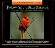 Cover of: Know Your Bird Sounds, Vol.1: Yard, Garden, and City Birds (audio compact disc and 44-page booklet)