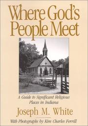 Cover of: Where God's People Meet by Joseph W. White