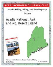 Cover of: Hiking and Biking Map of Acadia National Park & Mt. Desert Island: Discover Acadia National Park Map