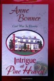 Cover of: Intrigue at Pine Haven by Anne Bonner, Anne Bonner