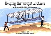 Cover of: Helping the Wright Brothers: A Tale of First Flight Helpers (No. 2 in Suzanne Tate's History Series) (Suzanne Tate's History Series, Volume 2)