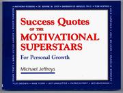 Cover of: Success Quotes of the Motivational Superstars for Personal Growth