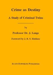 Cover of: Crime As Destiny: A Study of Criminal Twins