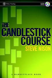 Cover of: The Candlestick Course by Steve Nison, Marketplace Books