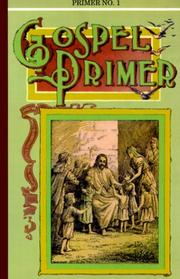 Cover of: Gospel Primer #01 (Gospel Primer) | James Edson White