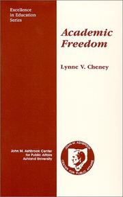 Academic Freedom by Cheney, Lynne V.