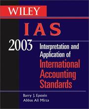 Cover of: WILEY IAS 2003: Interpretation and Application of International Accounting Standards