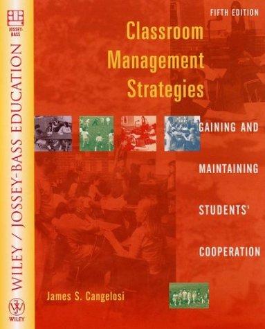Classroom management strategies by James S. Cangelosi