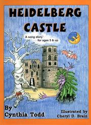 Cover of: Heidelberg Castle by Cynthia A. Todd, Debbie Ziemann