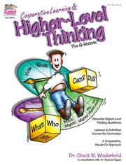 Cooperative Learning and Higher Level Thinking by Chuck Wiederhold