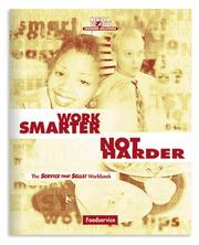 Cover of: Work Smarter Not Harder  by Bill Nelson, Bill Nelson