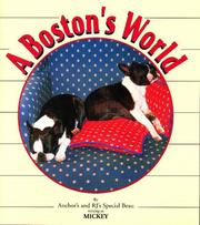 A Boston's world by Anchor's and RJ's Special Beau, Anne Nock