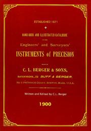 Handbook And Illustrated Catalogue of the Engineers' and Surveyors' Instruments of Precision - Made By C. L. Berger & Sons - 1900 by C. L. Berger