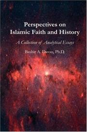 Cover of: Perspectives on Islamic Faith and History by Bashir A. Datoo