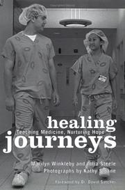 Cover of: Healing Journeys: Teaching Medicine, Nurturing Hope