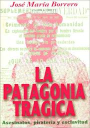 Cover of: La Patagonia Tragica by Jose Maria Beauvoir