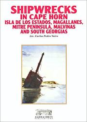 Cover of: Shipwrecks in Cape Horn, Isla de los Estados, Mitre Peninsula, Magallanes and Malvinas by Carlos Vairo, Irai Freire