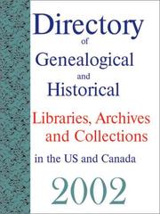 Directory of Genealogical and Historical Libraries by Dina C. Carson