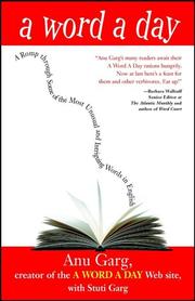 Cover of: A word a day: a romp through some of the most unusual and intriguing words in English
