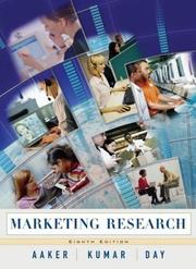 Cover of: Marketing Research by David A. Aaker, V. Kumar, George S. Day