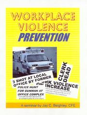 Cover of: Workplace Violence Prevention | Jay C. Beigley