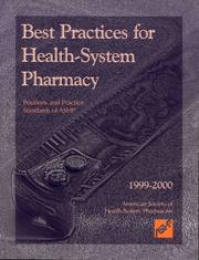 Cover of: Best Practices for Health-System Pharmacy: Postitions and Practice Standards of ASHP 2003-2004