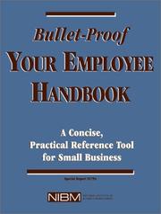 Cover of: Bullet-Proof Your Employee Handbook