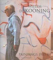 Cover of: Willem de Kooning: Paintings 1983 - 1984