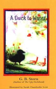 A duck to water by G. B. Stern