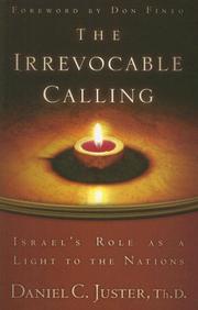 Cover of: The Irrevocable Calling: Israel's Role as a Light to the Nations