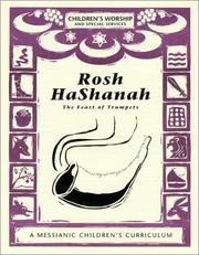 Cover of: Rosh HaShanah, The Feast of Trumpets: A Messianic Children's Curriculum, 4 levels