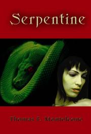Serpentine by Thomas F. Monteleone