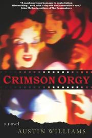 Cover of: Crimson Orgy by Austin Williams