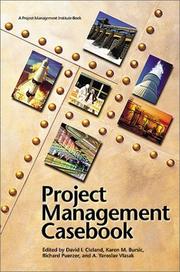 Project Management Casebook Set by David I. Cleland et al.