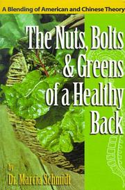 Cover of: The Nuts, Bolts and Greens of a Healthy Back