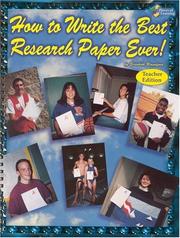 Cover of: How to Write the Best Research Paper Ever