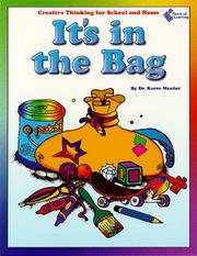 Cover of: It's in the bag: Creative thinking for school and home