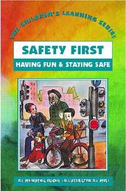 Cover of: Safety First - Having Fun & Staying Safe