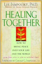 Cover of: Healing together by Lee L. Jampolsky