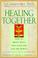 Cover of: Healing together