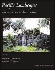 Pacific Landscapes. Archaeological Approaches by Michael W. Graves