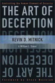 Cover of: The Art of Deception: Controlling the Human Element of Security