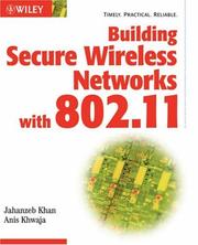 Cover of: Building secure wireless networks with 802.11 by Jahanzeb Khan