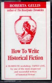 Cover of: How to Write Historical Fiction by Roberta Gellis