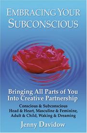 Cover of: Embracing Your Subconscious: Bringing All Parts of You into Creative Partnership