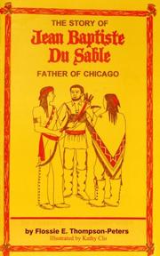 Cover of: Jean Baptiste Dusable: Father of Chicago (Dynamic Black American)