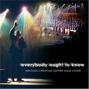 Cover of: Everybody Ought to Know by Bishop Dennis Leonard Presents, Bishop Dennis Leonard Presents