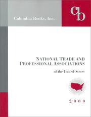 National trade and professional associations of the United States by Buck Downs